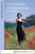 Cover-Bild zum Titel 'Ich tanze so lange ich kann' von 'Sylvia Sassonov'