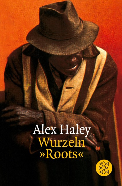 Wurzeln 'Roots' - Alex Haley