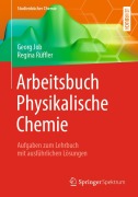 Cover-Bild zum Titel 'Arbeitsbuch Physikalische Chemie' von 'Regina Rüffler, Georg Job'