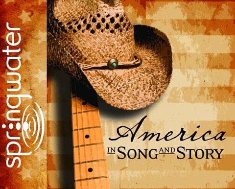 America in Song and Story (Library Edition) - Readio Theatre