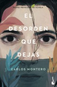 Cover-Bild zum Titel 'El desorden que dejas' von 'Carlos Montero'