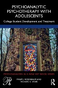 Cover-Bild zum Titel 'Psychoanalytic Psychotherapy with Adolescents' von 'Philip Rosenbaum, Richard Webb'
