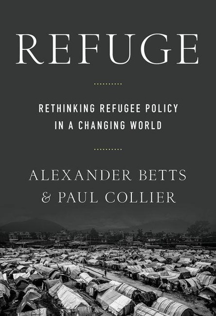 Refuge - Paul Collier, Alexander Betts