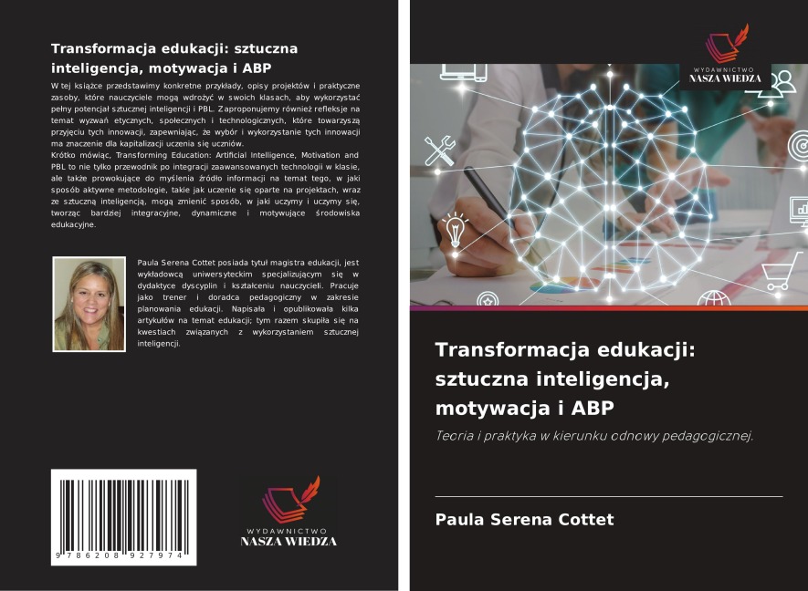 Transformacja edukacji: sztuczna inteligencja, motywacja i ABP - Paula Serena Cottet