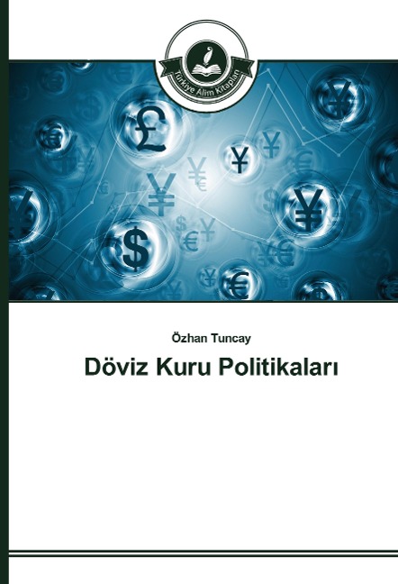 Döviz Kuru Politikalar¿ - Özhan Tuncay