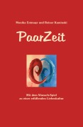 Cover-Bild zum Titel 'PaarZeit' von 'Monika Entmayr, Reiner Kaminski'