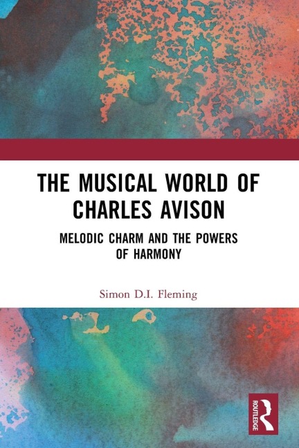 The Musical World of Charles Avison - Simon D. I. Fleming
