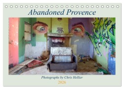 Cover-Bild zum Titel 'Abandoned Provence (Desk Calendar 2026 DIN A5 landscape), CALVENDO 12 Month DeskCalendar' von 'Chris Hellier'