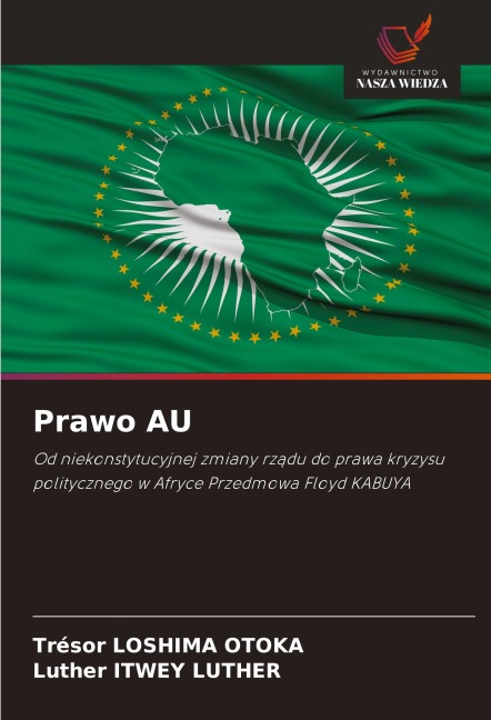 Prawo AU - Trésor Loshima Otoka, Luther Itwey Luther