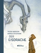 Cover-Bild zum Titel 'Der Eisdrache' von 'Troon Harrison'