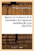 Cover-Bild zum Titel 'Aperçu sur les travaux de la commission des logements insalubres de Lyon' von 'Passot-P-C'