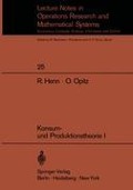 Konsum- und Produktionstheorie I - O. Opitz, R. Henn