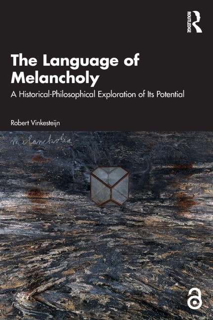 The Language of Melancholy - Robert Vinkesteijn