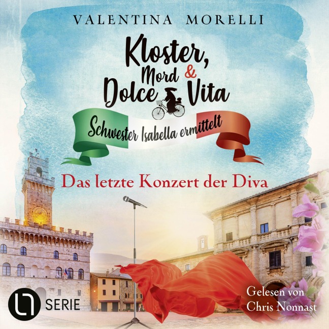 Das letzte Konzert der Diva - Kloster, Mord und Dolce Vita - Schwester Isabella ermittelt - Folge 38 - Valentina Morelli