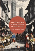 Cover-Bild zum Titel 'Lex Mercatoria ve Milletlerarasi Ticaret Hukuku' von 'Yunus Emre Kocak'