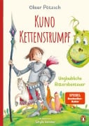 Cover-Bild zum Titel 'Kuno Kettenstrumpf - Unglaubliche Ritterabenteuer' von 'Oliver Pötzsch'