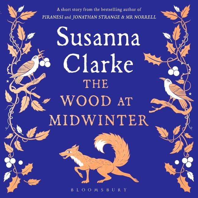 The Wood at Midwinter - Susanna Clarke