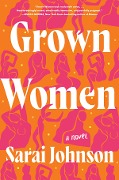Grown Women - Sarai Johnson