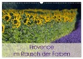 Provence im Rausch der Farben (Wandkalender 2024 DIN A3 quer), CALVENDO Monatskalender - Peter Schürholz