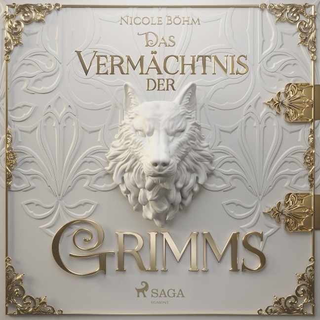 Das Vermächtnis der Grimms - Nicole Böhm