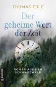Cover-Bild zum Titel 'Der geheime Wert der Zeit' von 'Thomas Erle'