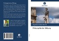 Cover-Bild zum Titel 'Philosophie der Bildung' von 'Yogeshver Prasad Sharma'