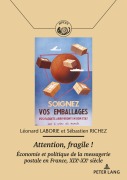 Cover-Bild zum Titel 'Attention, fragile !' von 'Léonard Laborie, Sébastien Richez'