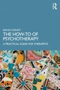 Cover-Bild zum Titel 'The How-To of Psychotherapy' von 'Bianca Denny'
