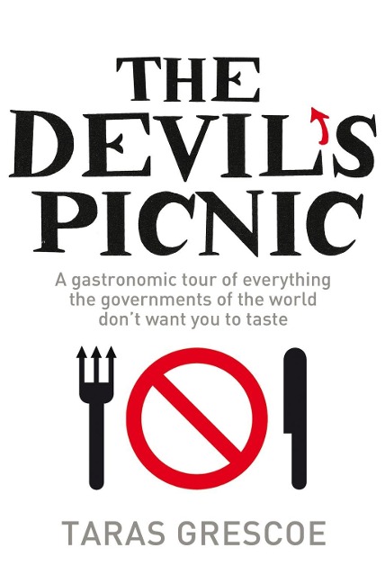 The Devil's Picnic - Taras Grescoe