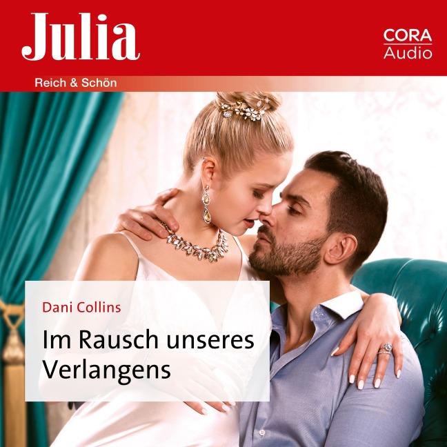 Im Rausch unseres Verlangens - Dani Collins