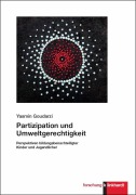 Cover-Bild zum Titel 'Partizipation und Umweltgerechtigkeit' von 'Yasmin Goudarzi'