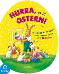 Cover-Bild zum Titel 'Hurra, es ist Ostern!' von 'Claudia Ondracek'
