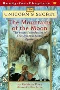 The Mountains of the Moon: Volume 4 - Kathleen Duey
