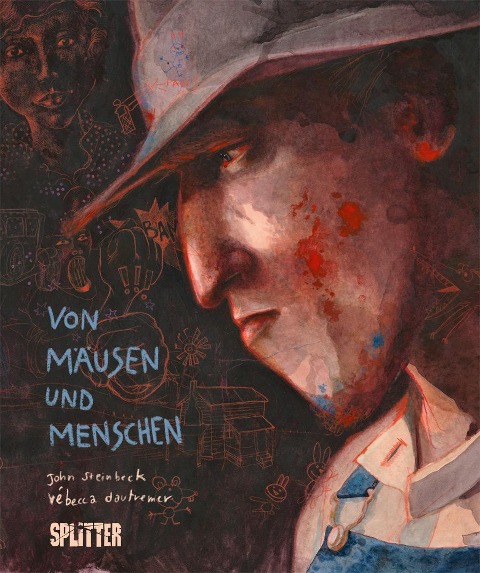 Von Mäusen und Menschen (Graphic Novel) - John Steinbeck, Rebecca Dautremer