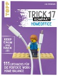 Cover-Bild zum Titel 'Trick 17 kompakt - Homeoffice' von 'Ielyzaveta Weinrank'