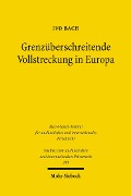 Cover-Bild zum Titel 'Grenzüberschreitende Vollstreckung in Europa' von 'Ivo Bach'