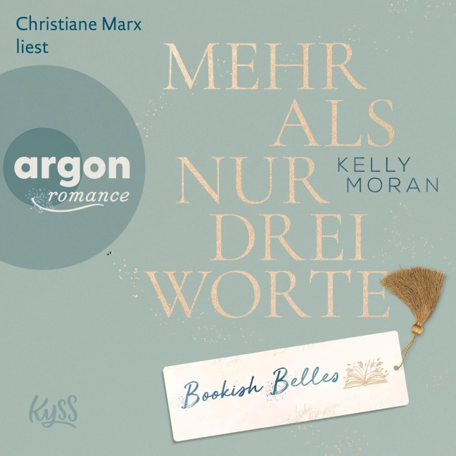 Bookish Belles - Mehr als nur drei Worte - Kelly Moran