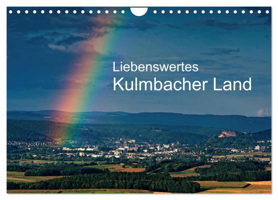 Liebenswertes Kulmbacher Land (Wandkalender 2026 DIN A4 quer), CALVENDO Monatskalender - Egid Orth