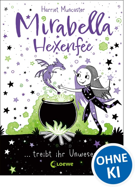 Mirabella Hexenfee treibt ihr Unwesen (Band 1) - Harriet Muncaster