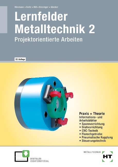 Lernfelder Metalltechnik 2 - Werner Glocker, Martin Bissinger, Robert Hönmann, Manfred Riß, Paulernst Seitz