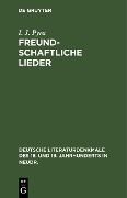 Cover-Bild zum Titel 'Freundschaftliche Lieder' von 'I. J. Pyra'