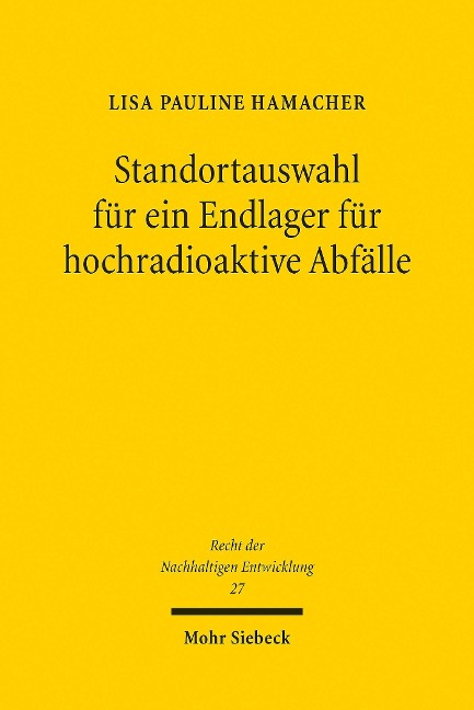 Standortauswahl für ein Endlager für hochradioaktive Abfälle - Lisa Pauline Hamacher