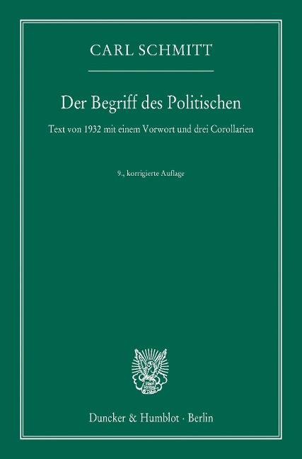 Der Begriff des Politischen. - Carl Schmitt