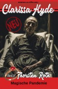 Cover-Bild zum Titel 'Clarissa Hyde: Band 96 - Magische Pandemie' von 'Thorsten Roth'