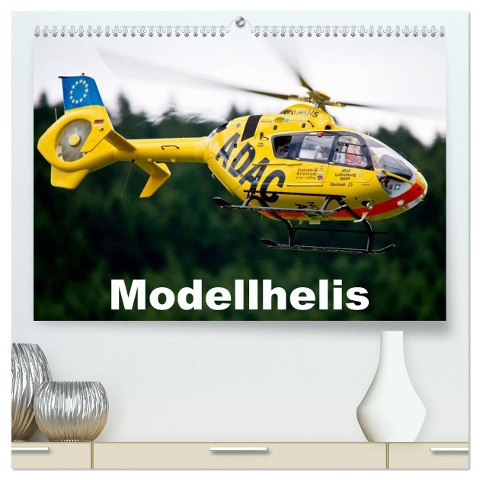 Modellhelis (hochwertiger Premium Wandkalender 2024 DIN A2 quer), Kunstdruck in Hochglanz - Bernd Selig