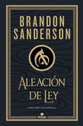 Cover-Bild zum Titel 'Aleación de Ley (Edición Ilustrada) / The Alloy of Law: A Mistborn Novel (Illustrated Edition)' von 'Brandon Sanderson'