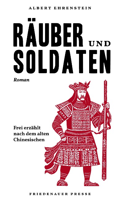 Räuber und Soldaten - Albert Ehrenstein