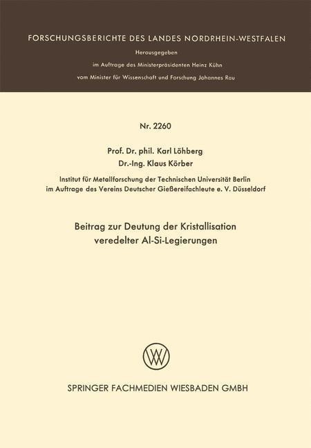 Beitrag zur Deutung der Kristallisation veredelter Al-Si-Legierungen - Karl Löhberg