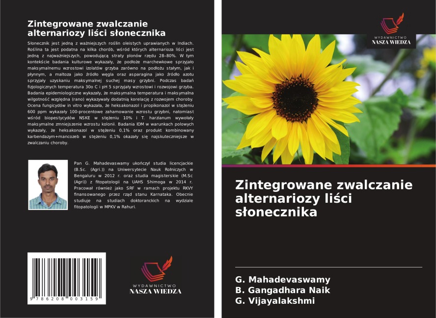 Zintegrowane zwalczanie alternariozy li¿ci s¿onecznika - G. Mahadevaswamy, B. Gangadhara Naik, G. Vijayalakshmi