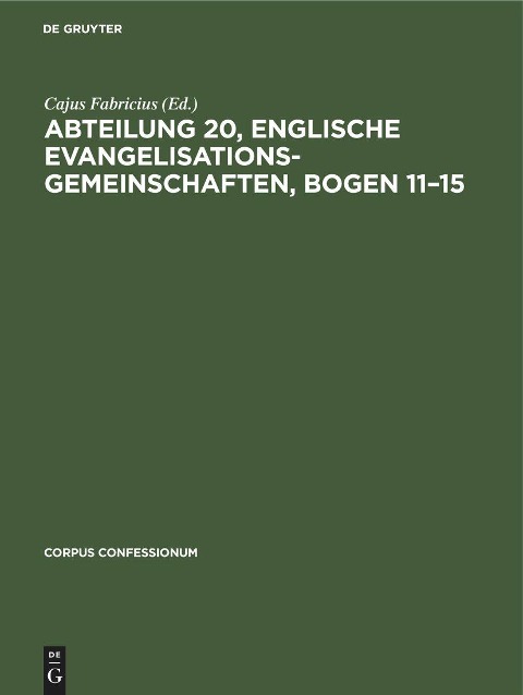Abteilung 20, Englische Evangelisationsgemeinschaften, Bogen 11-15 - 
